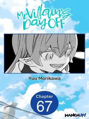 Mr. Villain's Day Off, Chapter 67 - ebook